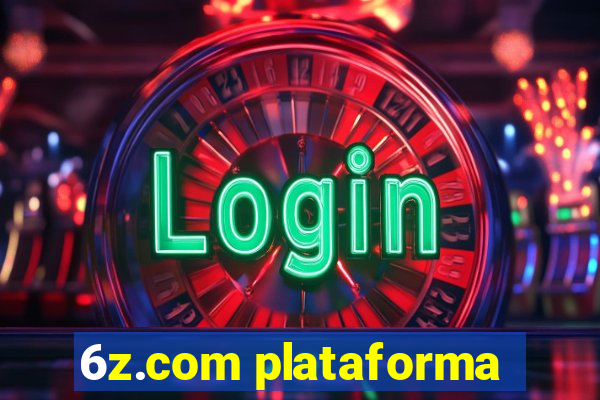 6z.com plataforma